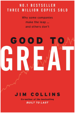 Good to Great by Jim Collins