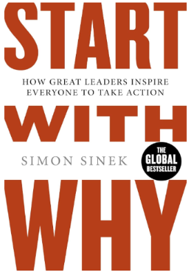 Start with Why by Simon Sinek