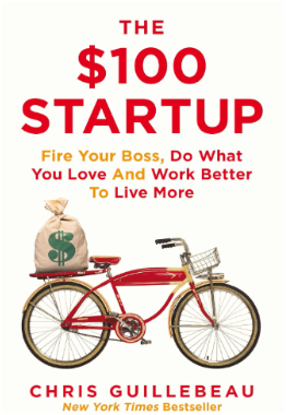 The $100 Startup by Chris Guillebeau