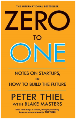Zero to One by Peter Thiel